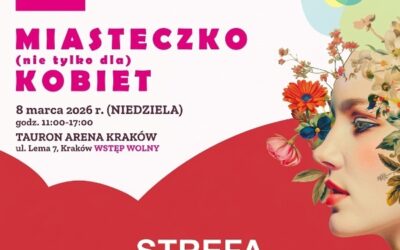 Miasteczko dla Kobiet | VIP Tauron Arena 8.03.2026
